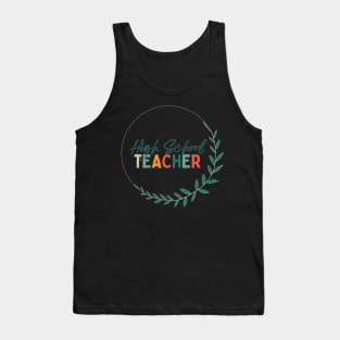 High School Teacher Tee Tank Top